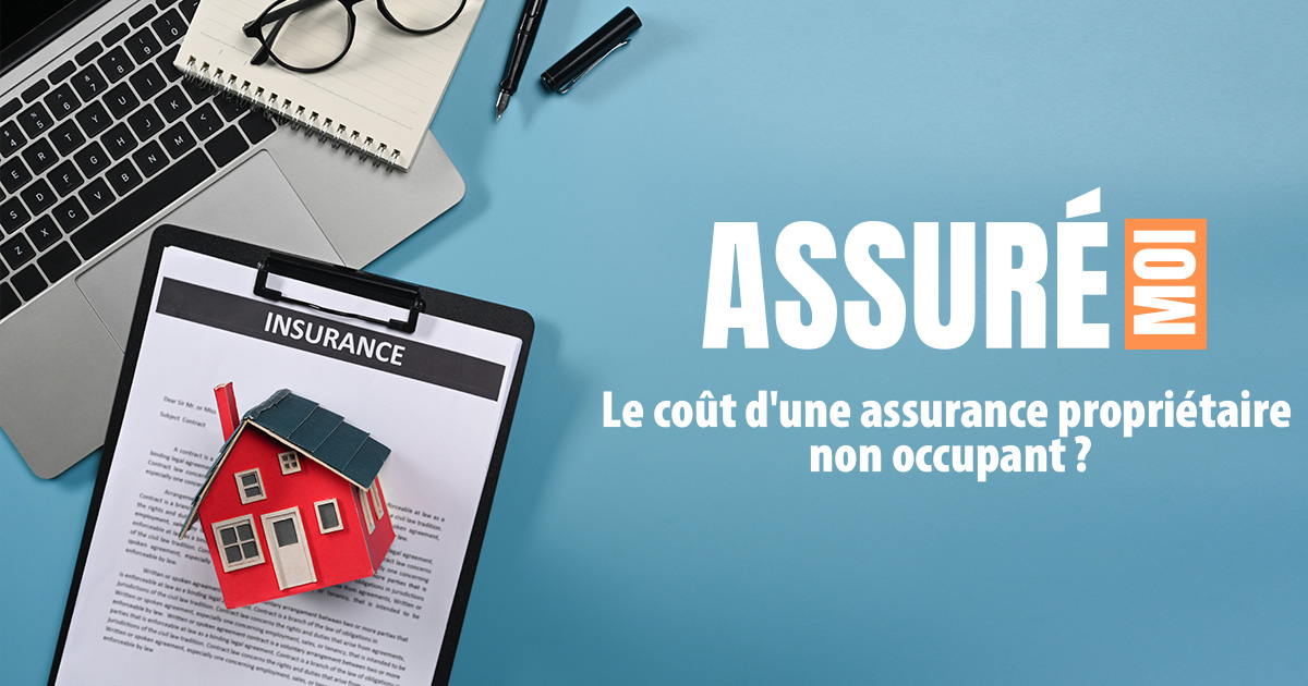 cout assurance proprietaire non occupant